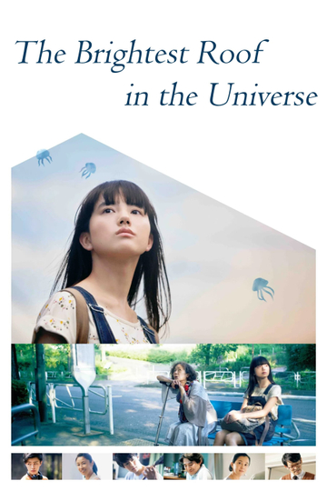 The Brightest Roof in the Universe Poster