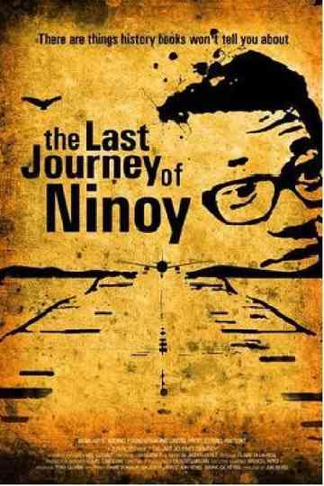 The Last Journey of Ninoy Poster