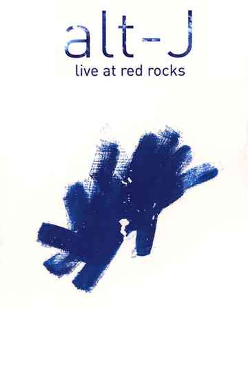Alt-J: Live At Red Rocks Poster