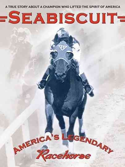 Seabiscuit - America's Legendary Racehorse Poster
