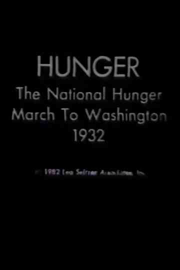 Hunger: The National Hunger March to Washington, 1932 Poster
