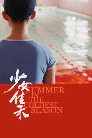 Summer is the Coldest Season Poster