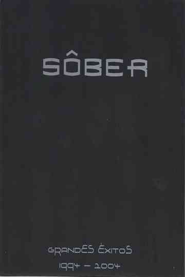 Sôber - Grandes Éxitos 1994 - 2004 Poster