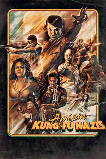 African Kung-Fu Nazis Poster