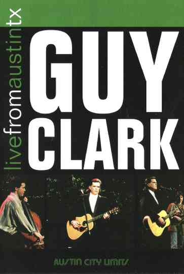 Guy Clark: Live from Austin, TX Poster