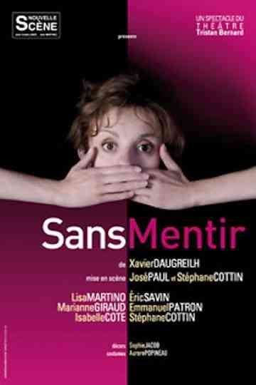 Sans mentir Poster