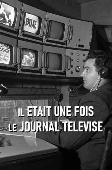 Il était une fois le journal télévisé Poster