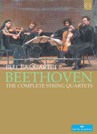 Beethoven The Complete String Quartets poster