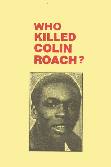 Who Killed Colin Roach?