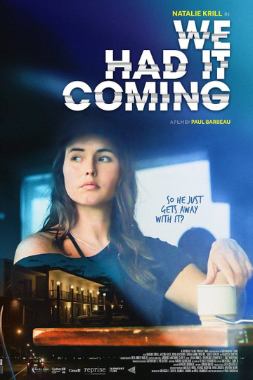 We Had It Coming Poster