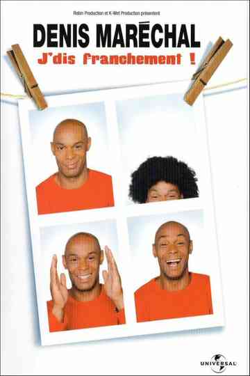 Denis Maréchal: J'dis franchement Poster