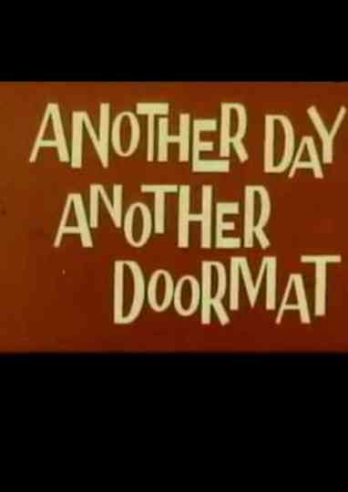 Another Day Another Doormat Poster
