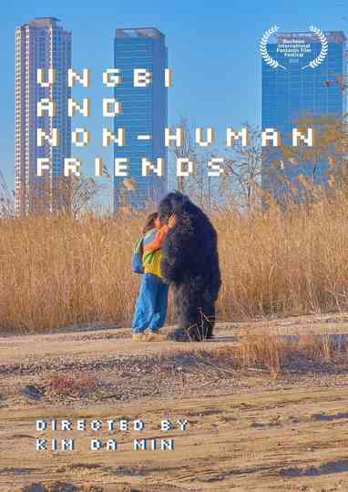 Ungbi and Nonhuman Friends Poster
