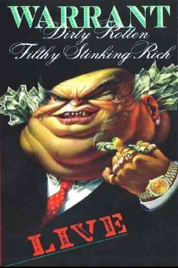 Warrant - Dirty Rotten Filthy Stinking Rich Live Poster