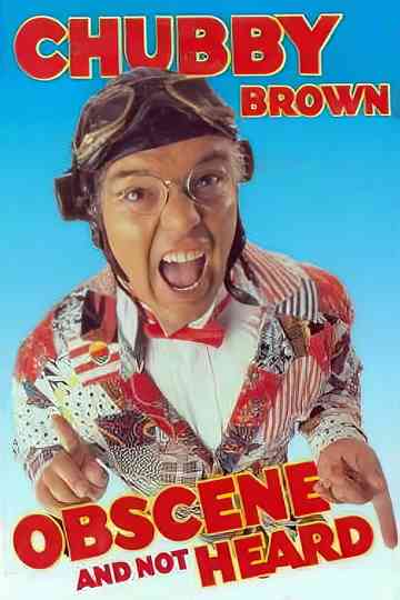Roy Chubby Brown Obscene and Not Heard poster