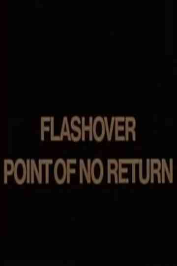 Flashover Point of No Return poster