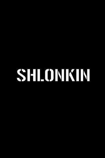 Shlonkin poster