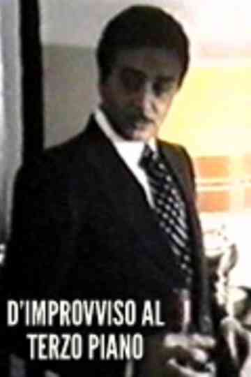 Dimprovviso al terzo piano Poster