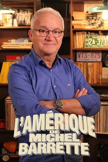 L'Amérique de Michel Barrette Poster