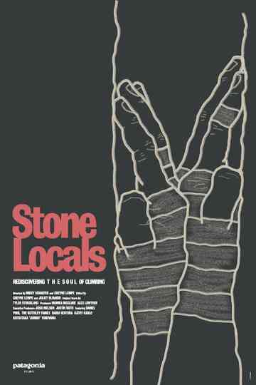 Stone Locals  Rediscovering the Soul of Climbing Poster