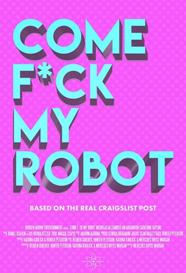 Come F*ck My Robot