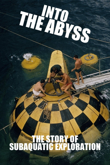 Into the Abyss The Story of Subaquatic Exploration