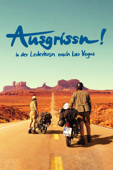 Ausgrissn  In der Lederhosn nach Las Vegas Poster