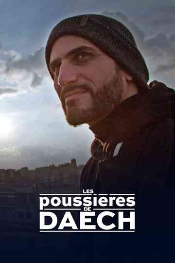 Les poussières de Daech Poster