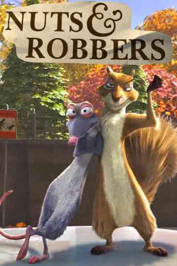 Nuts  Robbers Poster