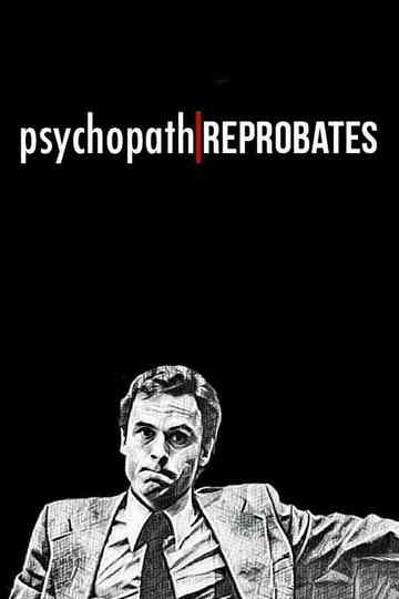 Psychopath Reprobates Poster
