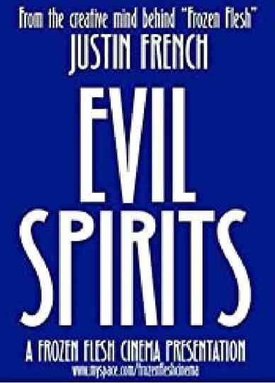 Evil Spirits Poster