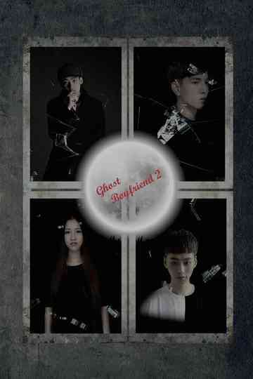 Ghost Boyfriend 2 poster