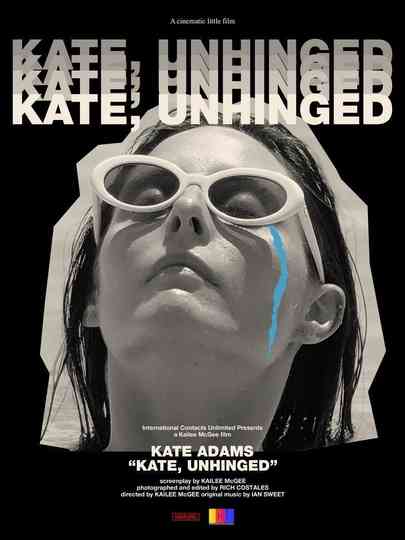 Kate Unhinged Poster