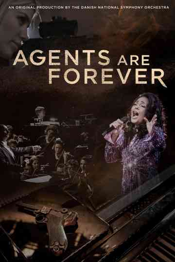 Agents Are Forever Poster