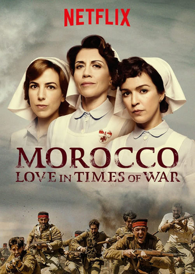 Morocco: Love in Times of War Poster