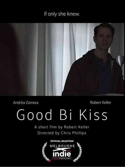 Good Bi Kiss Poster