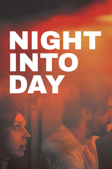 Night Into Day Poster