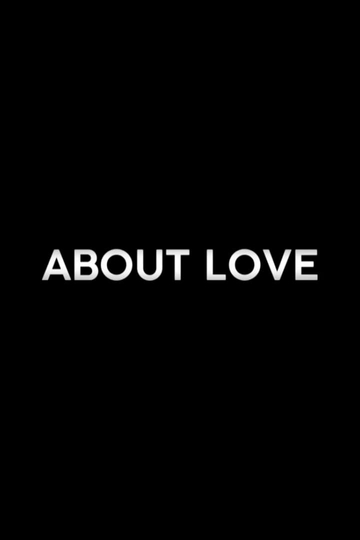 About Love