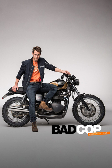 Bad Cop – kriminell gut Poster