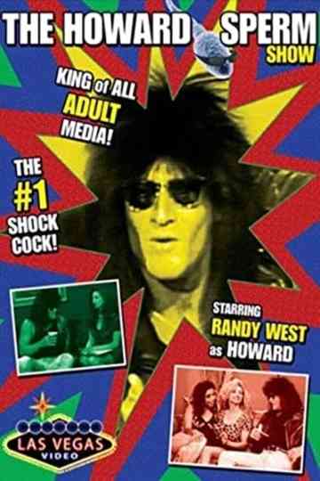 The Howard Sperm Show poster