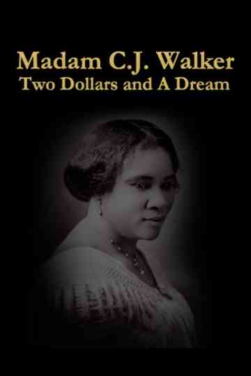 Two Dollars and A Dream: The Story of Madame C.J. Walker Poster
