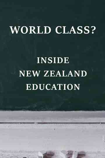 World Class Inside New Zealand Education Poster