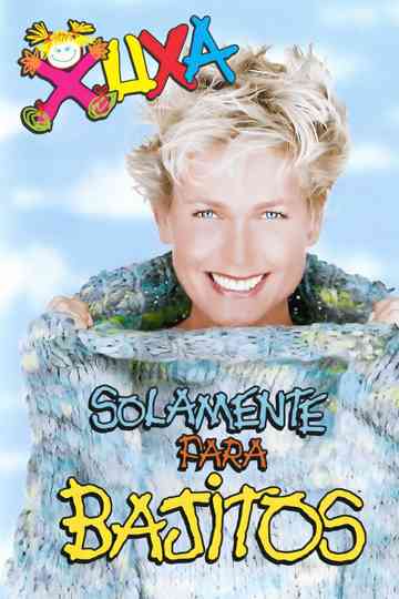 Xuxa Solamente Para Bajitos Poster