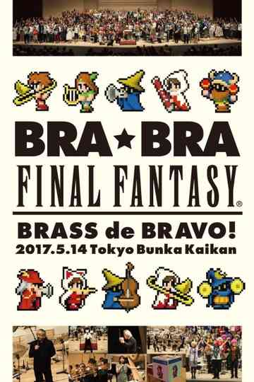 BRABRA FINAL FANTASY BRASS de BRAVO 2017 Poster