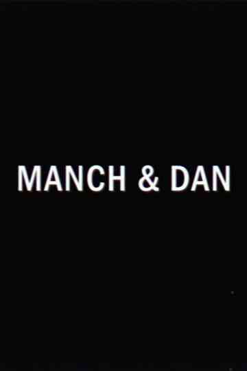 Manch & Dan Poster