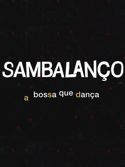 Sambalanço  A Bossa Que Dança