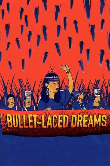 Bullet-laced Dreams Poster