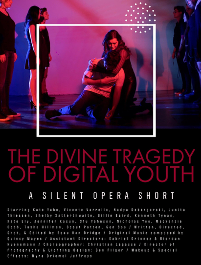 The Divine Tragedy of Digital Youth Poster