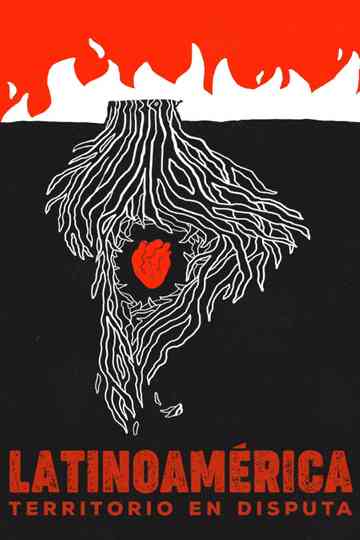 Latinoamérica, territorio en disputa Poster