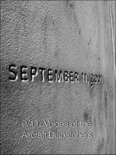 9/11: Voices of the Aircraft Dispatchers Poster